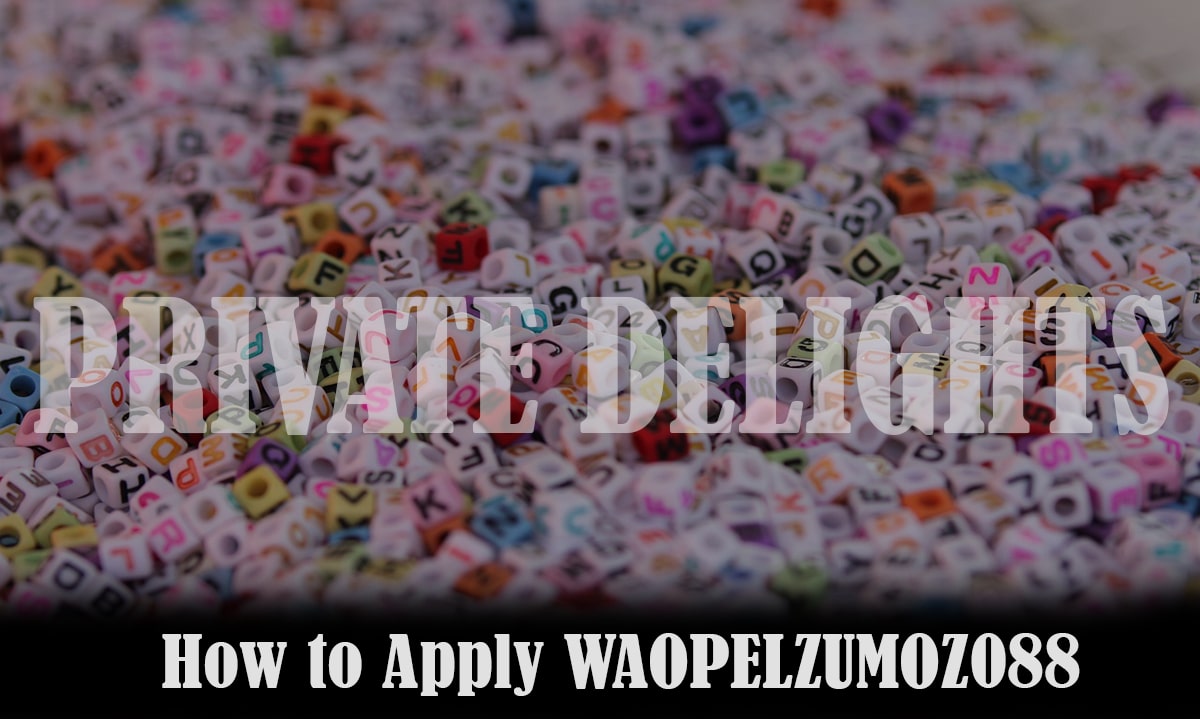 How to Apply WAOPELZUMOZ088