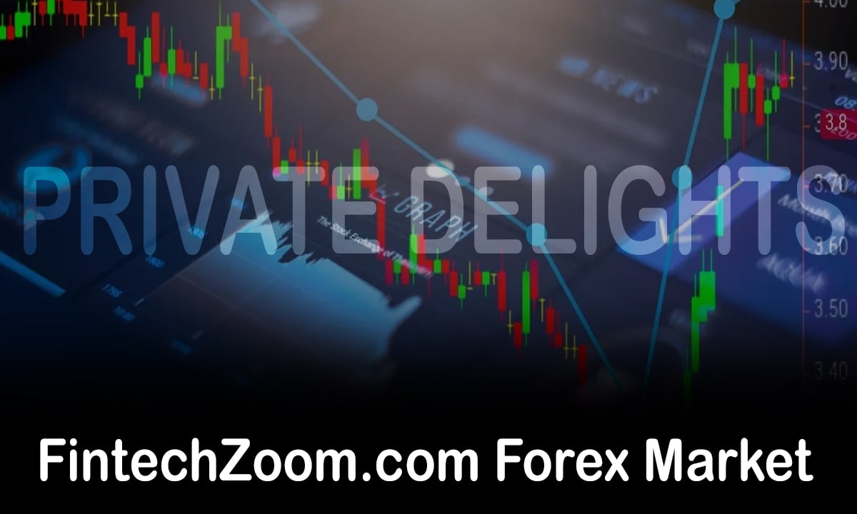 FintechZoom.com Forex Market