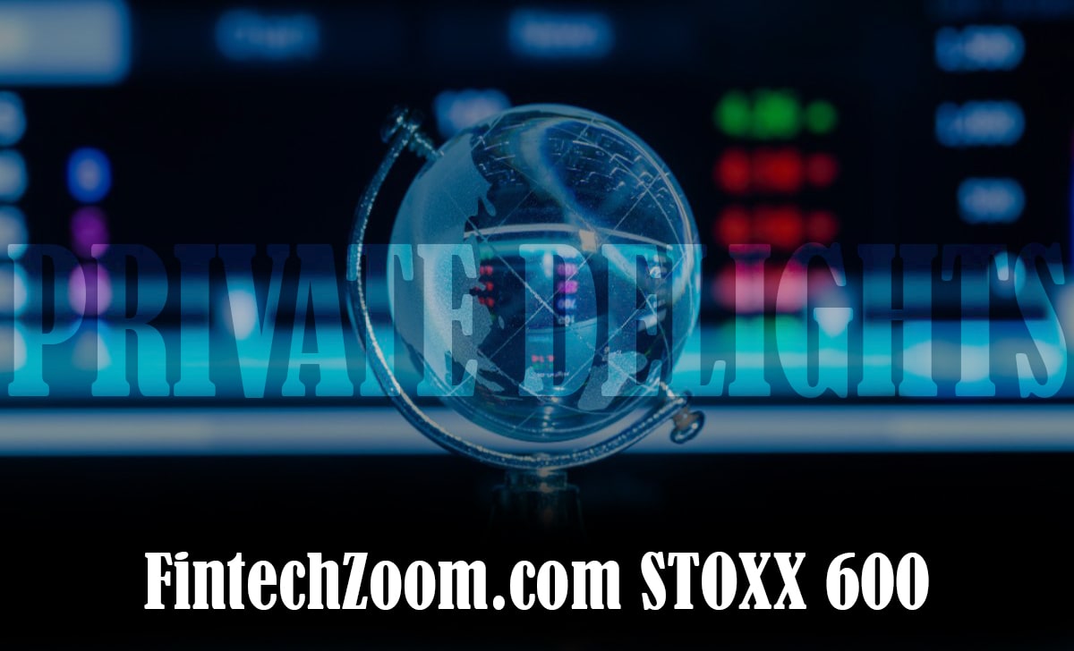 FintechZoom.com STOXX 600