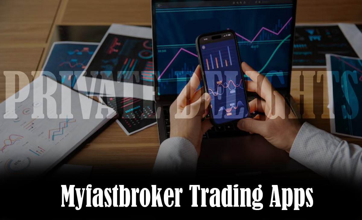 Myfastbroker Trading Apps