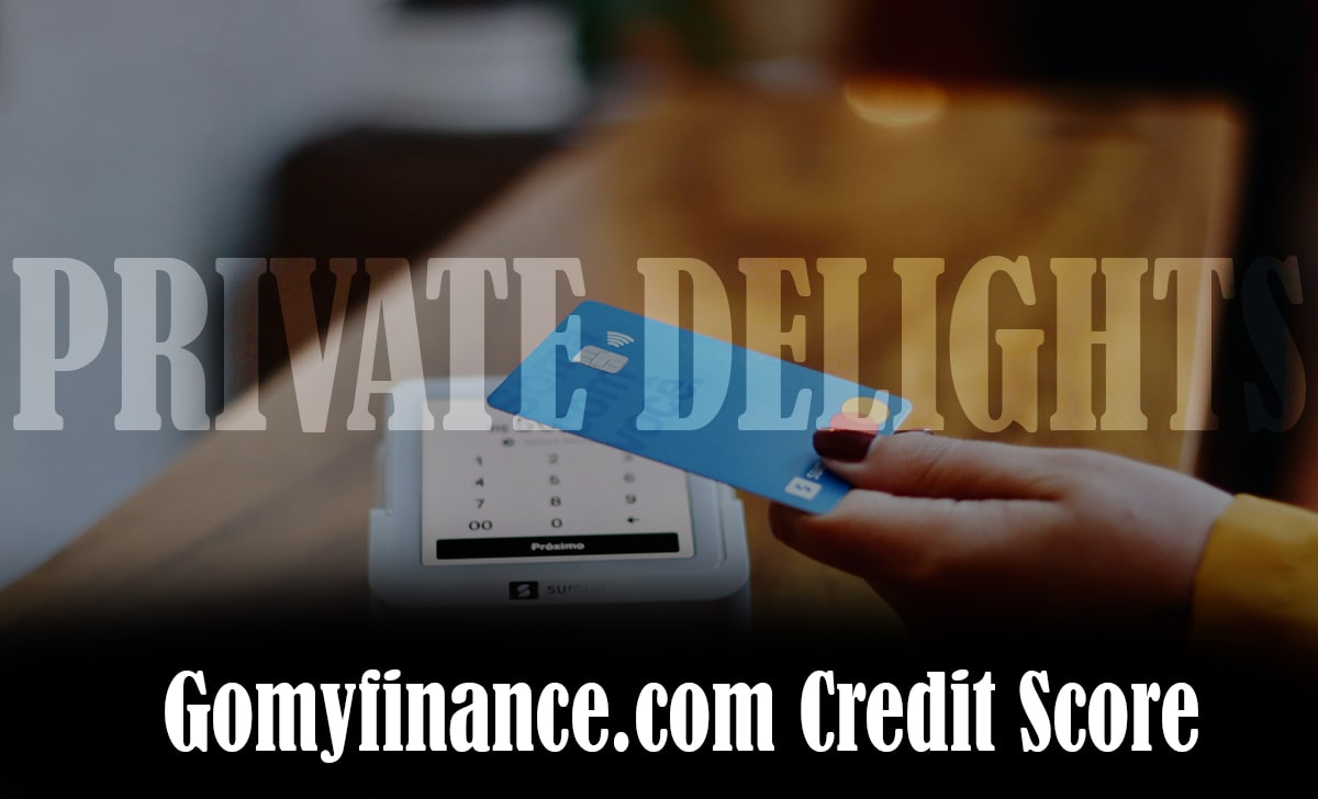 Gomyfinance.com Credit Score